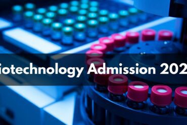 Biotechnology Admission 2022
