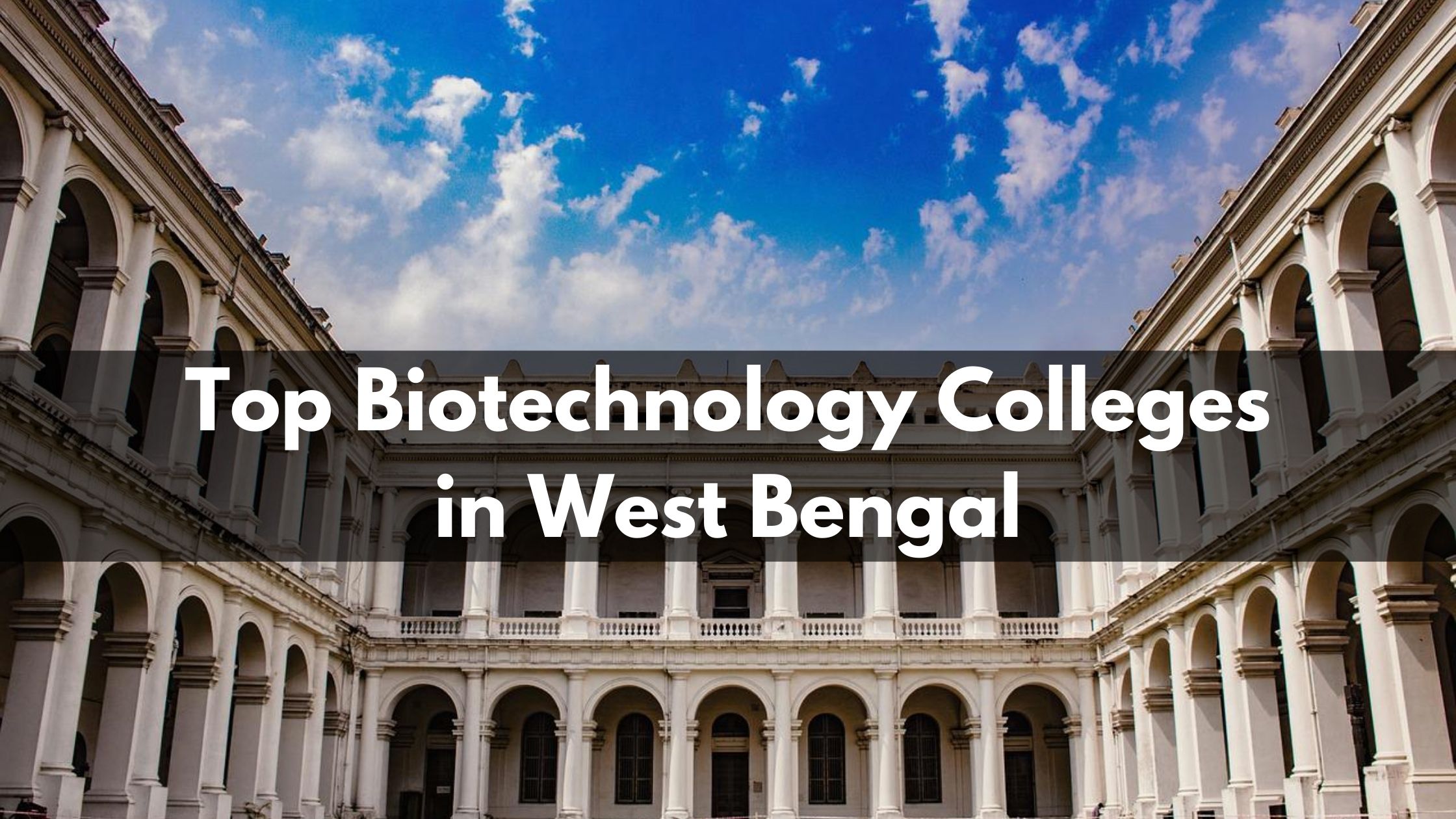 Biotechnology Colleges in West Bengal