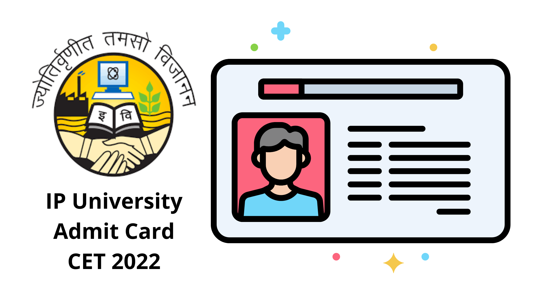 IPU CET 2022 Admit Card