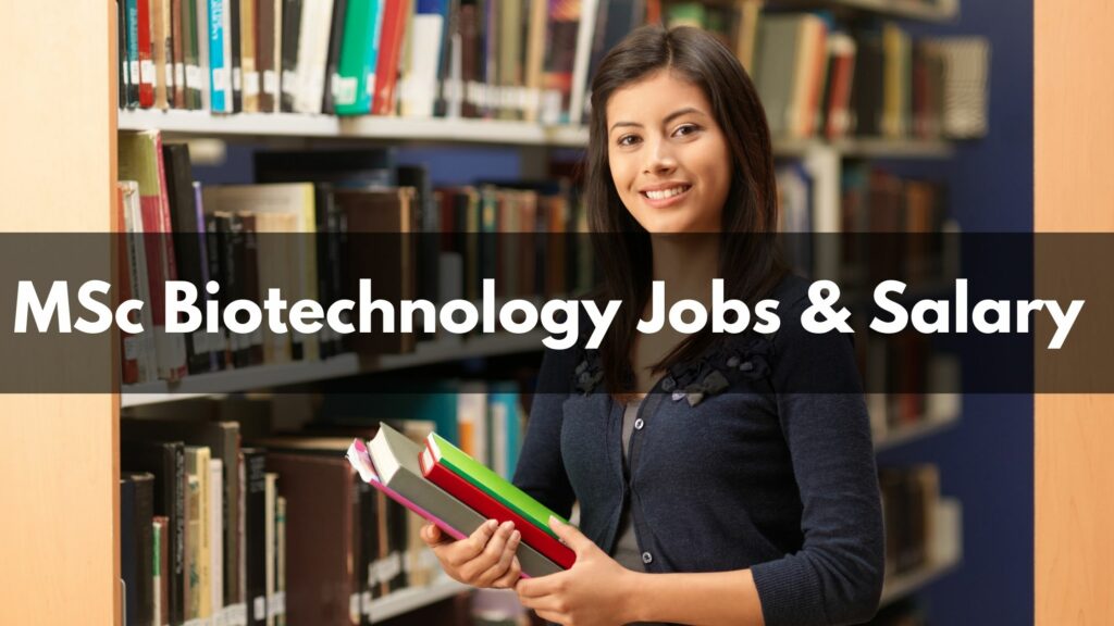 MSc Biotechnology Jobs