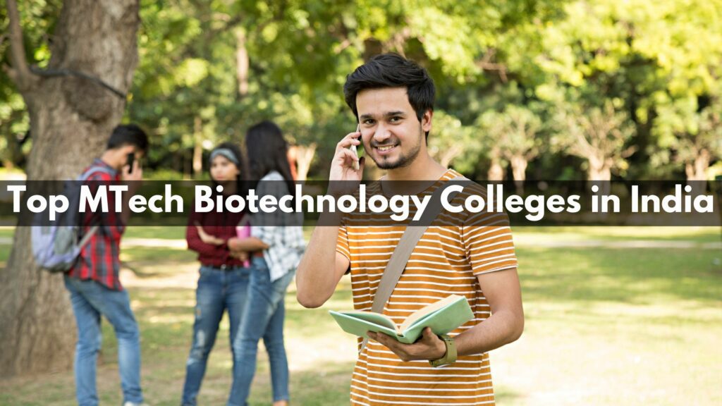 MTech-Biotechnology-Colleges