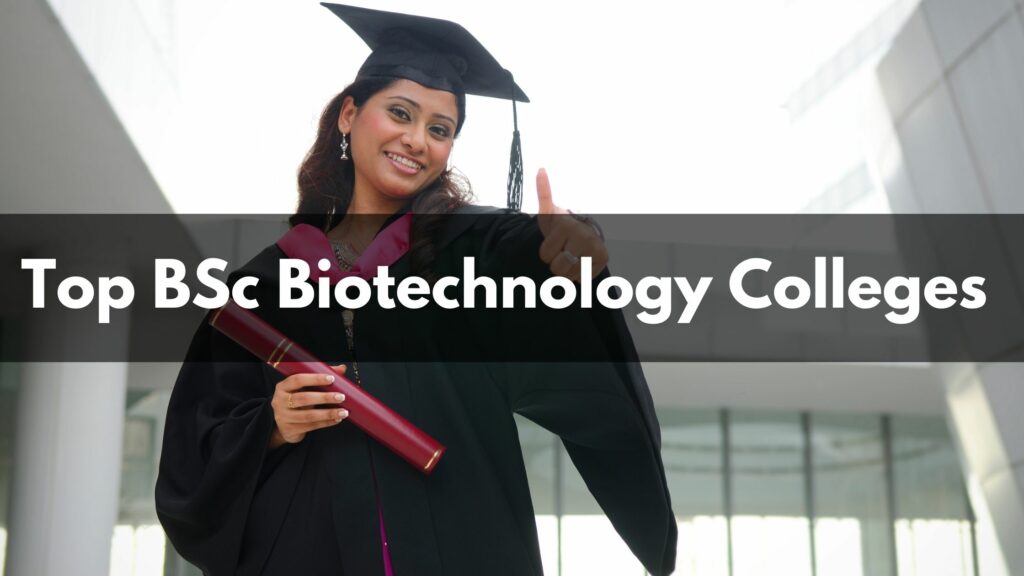 BSc Biotechnology Colleges