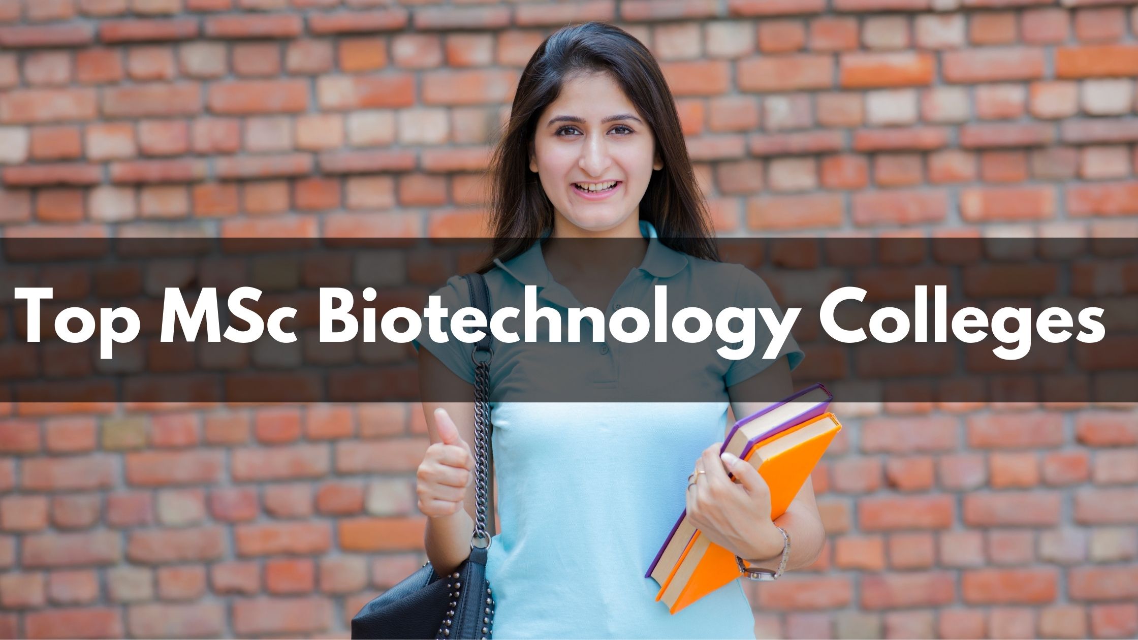 MSc Biotechnology Colleges