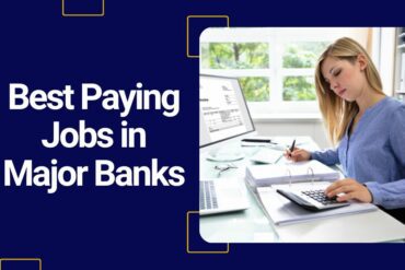 Best Paying Jobs in Major Banks