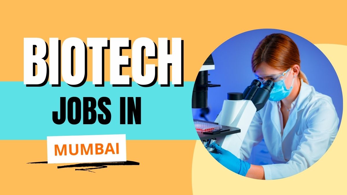 Biotechnology jobs in Mumbai