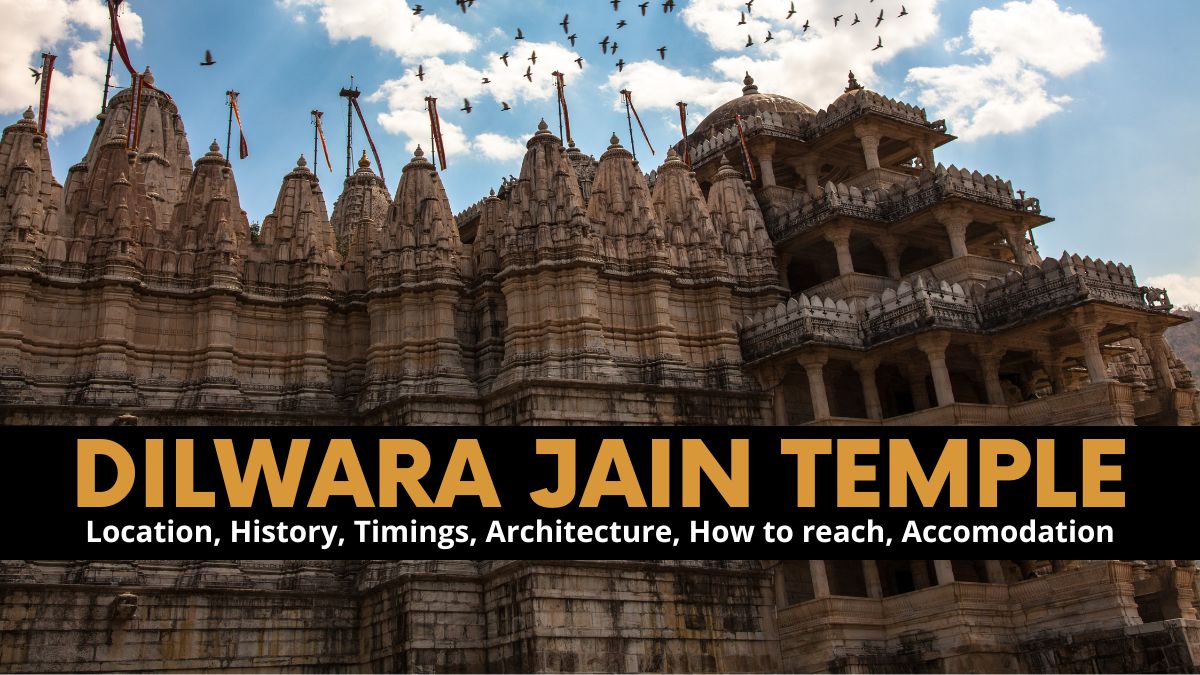 DILWARA TEMPLEHistory Architecture Temples Facts Amenities