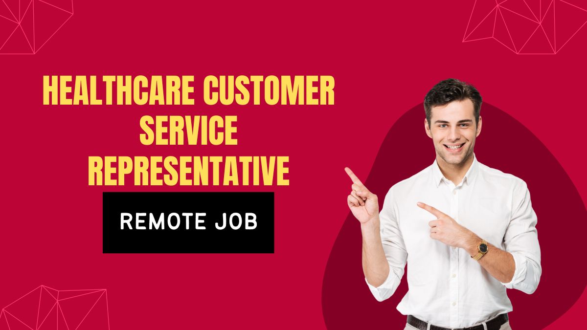Healthcare Customer Service Representative