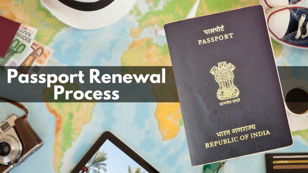 Passport Renewal Process