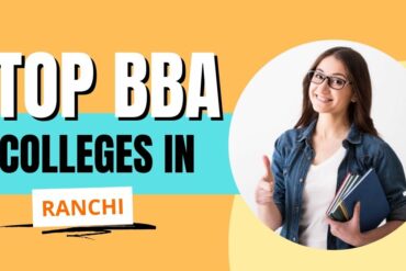 Top BBA Colleges in Ranchi