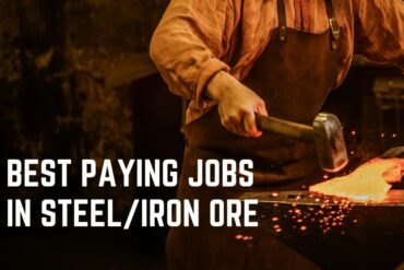 Best Paying Jobs In Steel/Iron Ore