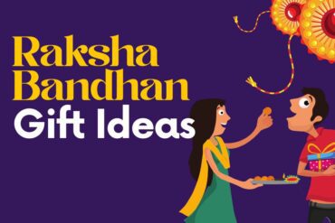 Raksha Bandhan Gift Ideas