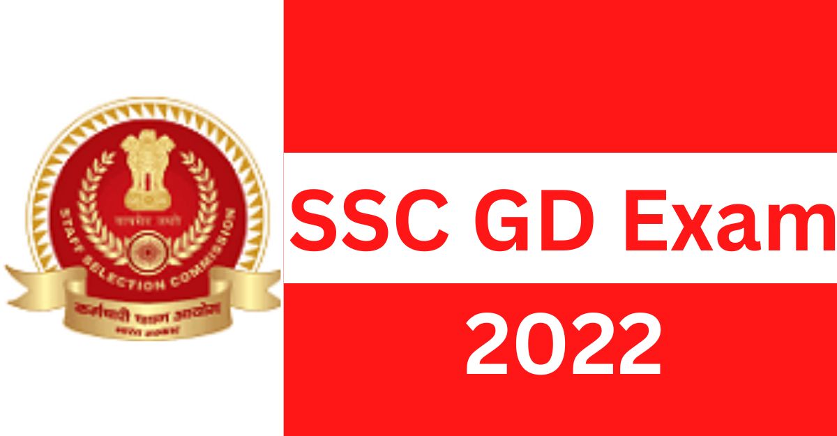 SSC GD 2022 Overview