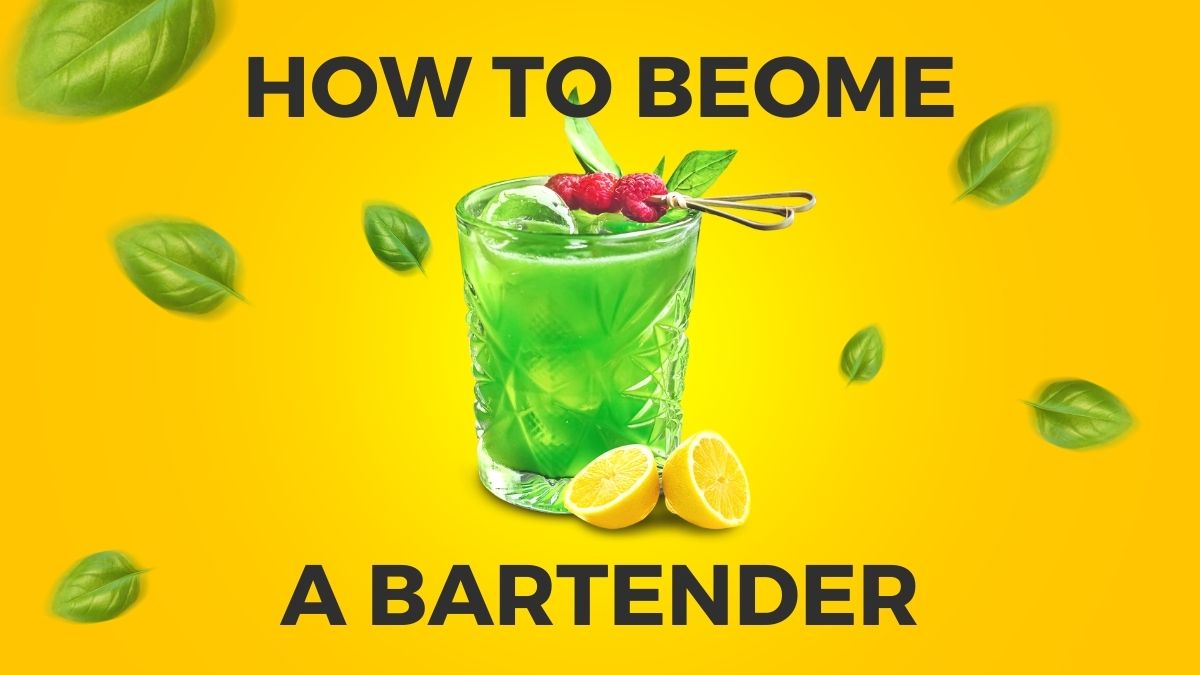become a Bartender