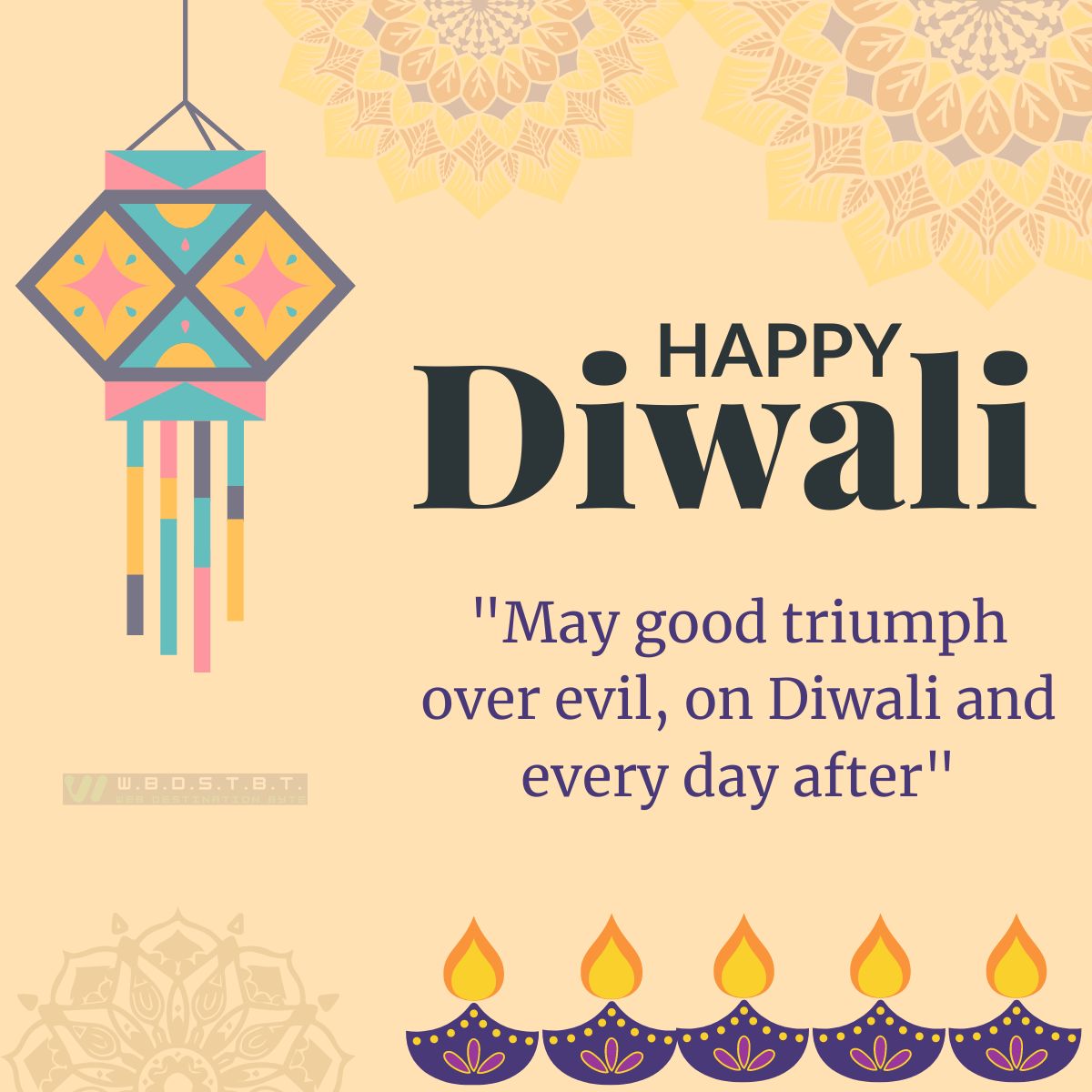 "May good triumph over evil, on Diwali and every day after"