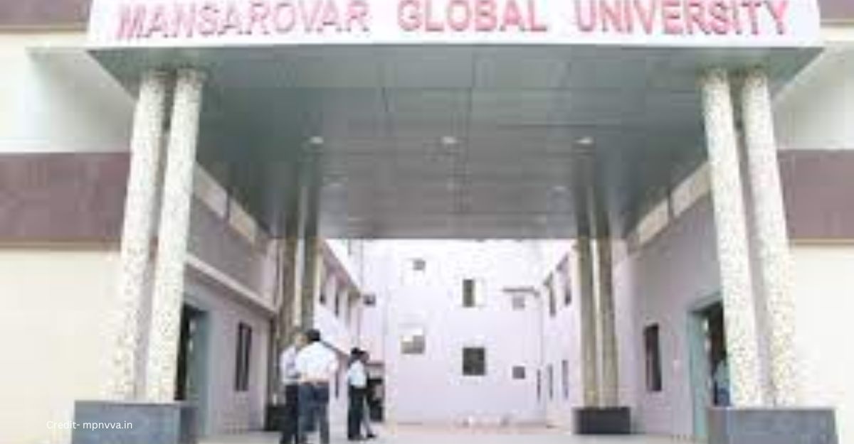 Mansarovar Global University - BBA colleges in Bhopal