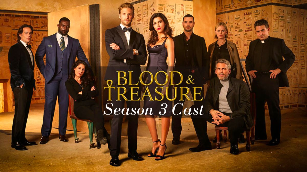 Blood and Treasure Season 3 Cast
