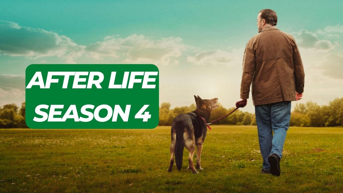 After Life Season 4 Release, Cast & Plot