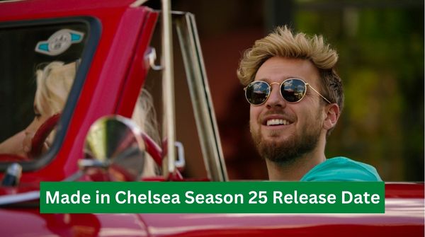 Made in Chelsea Season 25 Release Date