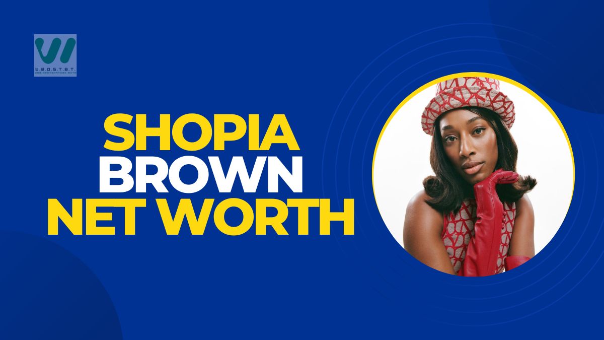 Net worth of Shopia Brown
