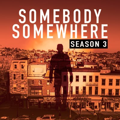 Somebody Somewhere Season 3