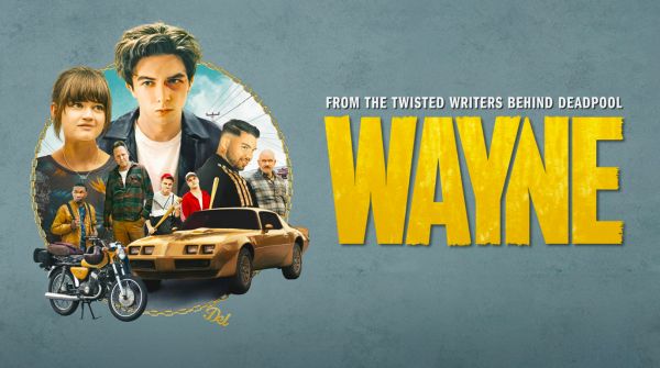 Wayne Season 2 Release Date, Cast, Trailer, Plot, Episodes, Premier Date & Renewal