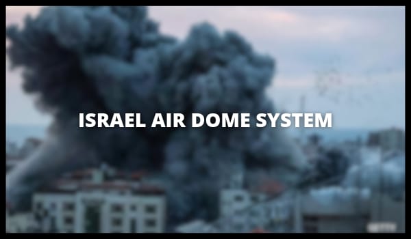 Israel Air Dome System